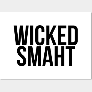 Smart Wicked Smaht Posters and Art